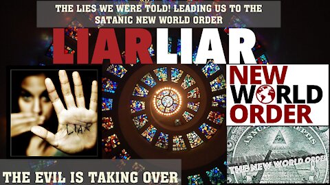 THE LIES WE WERE TOLD!!! PT 2 - LEADING US TO THEIR SATANIC NEW WORLD ORDER