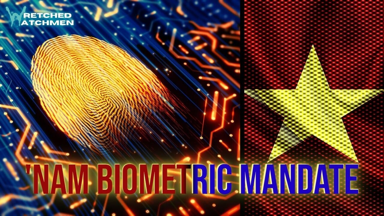 Vietnam Implements Mandatory Biometric Digital ID