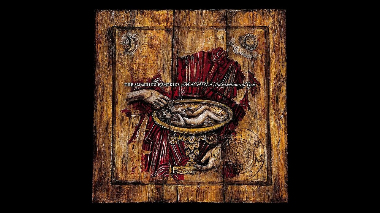 The Smashing Pumpkins - Machina/The Machines Of God