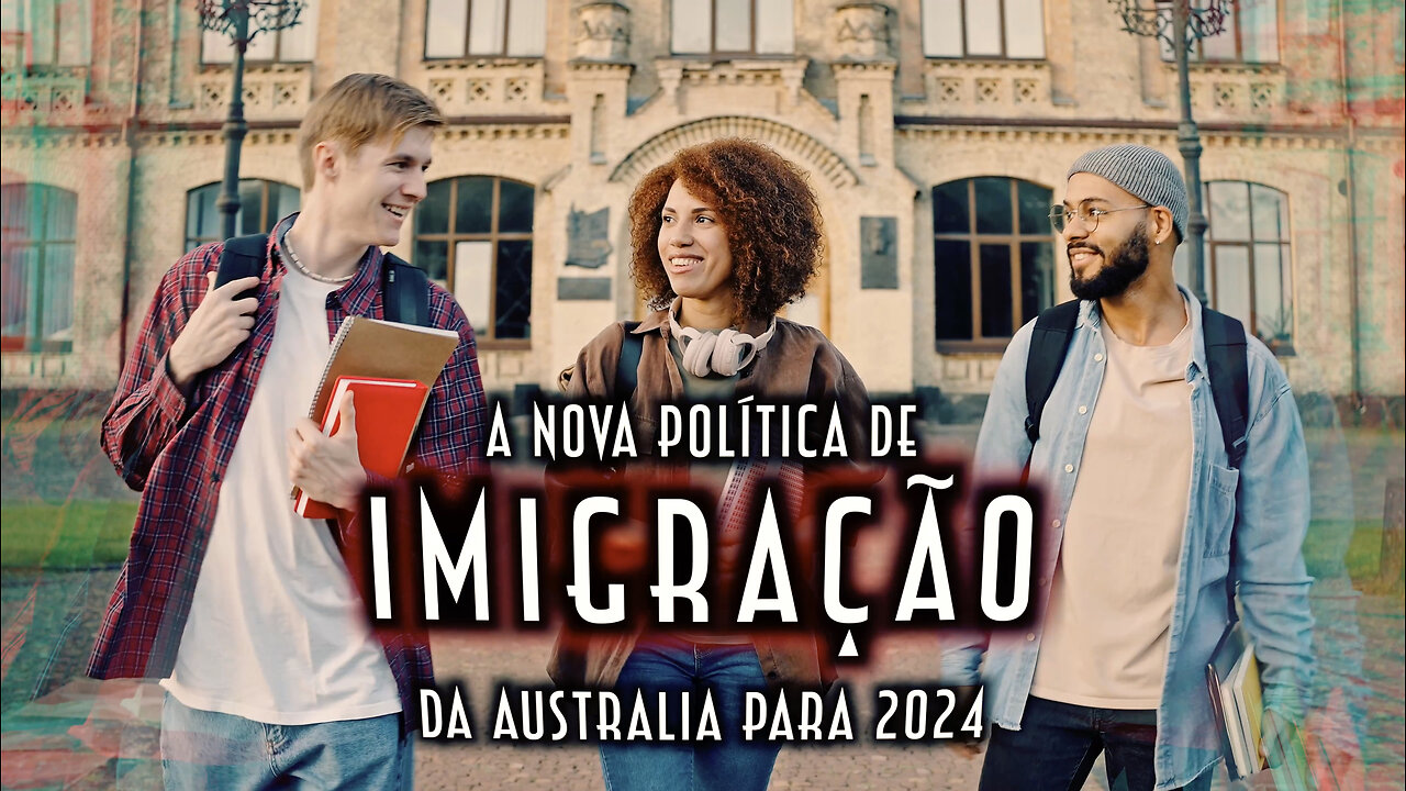 A nova política de imigração da Australia para 2024 - Emerson Martins Video Blog 2024