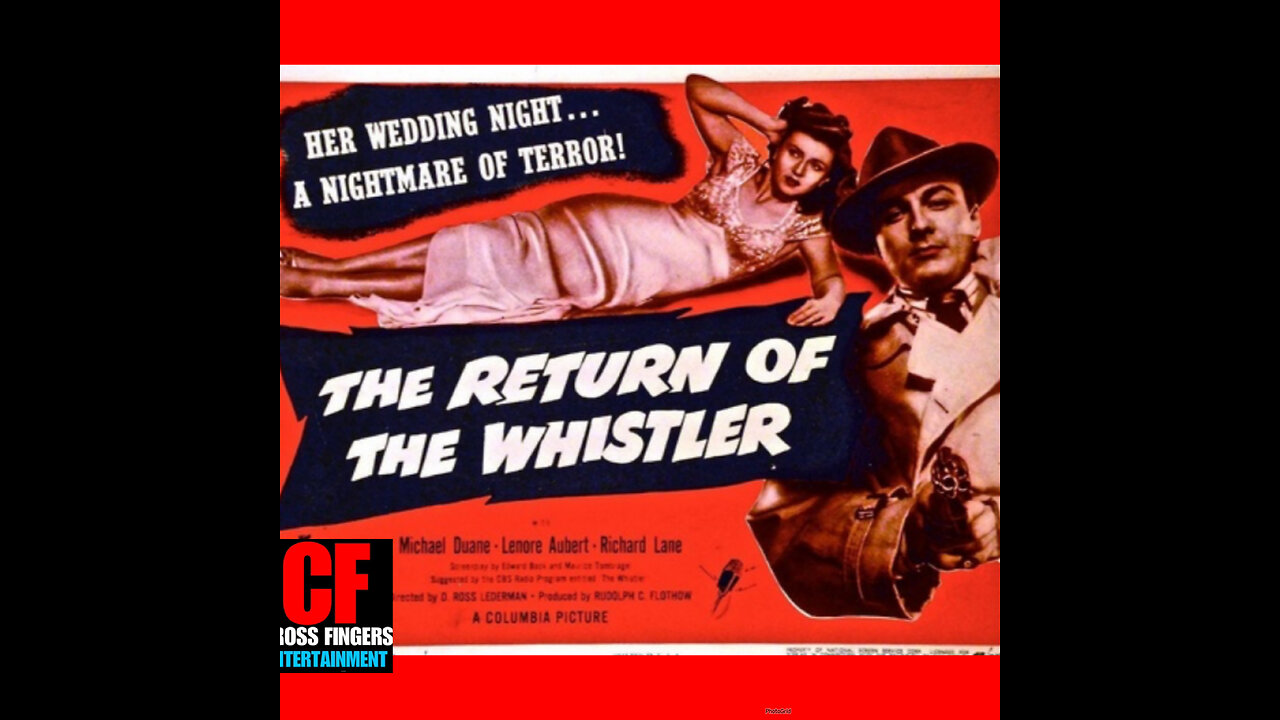 CFM #9 Return of the Whistler (1948)