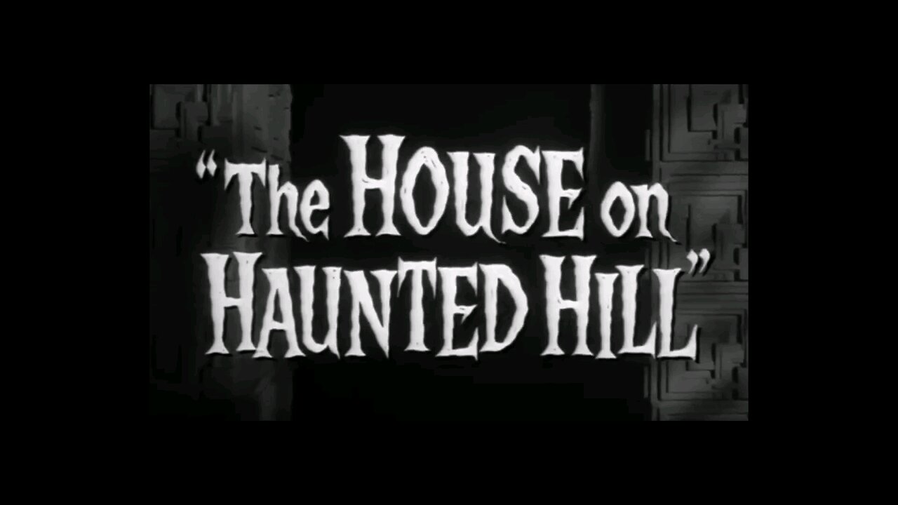 House on Haunted Hill