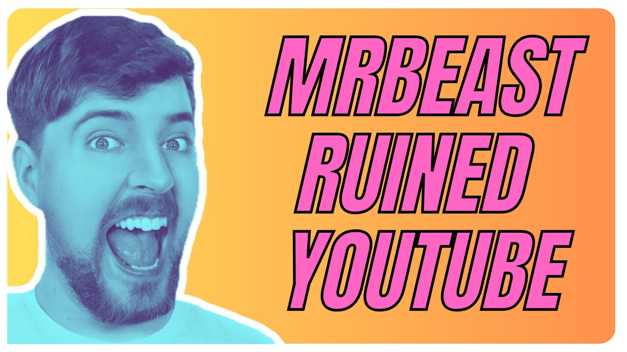 MRBEAST RUINED YOUTUBE