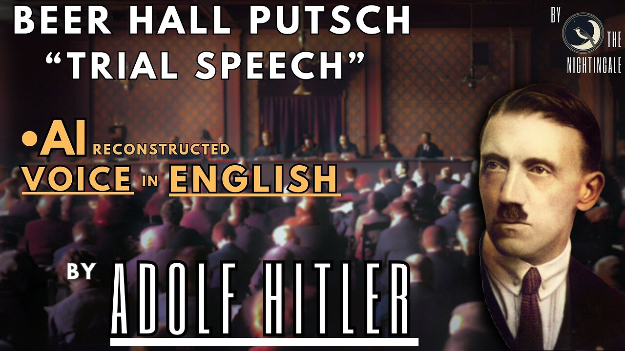 Hitler's Defense Speech (AI Translated in ENGLISH) of the Beer Hall Putsch