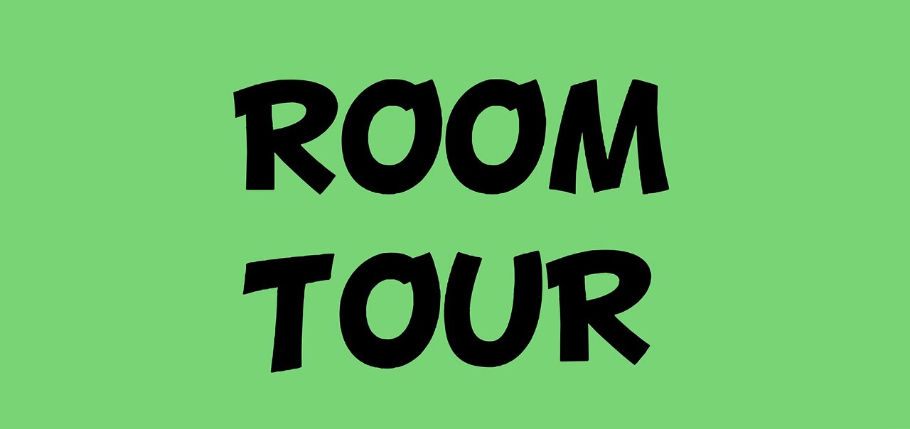 ROOM TOUR