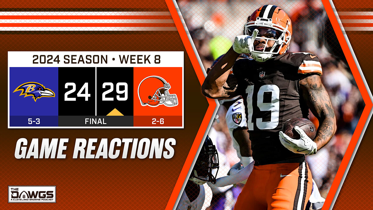 Browns vs Ravens: Game Reactions - The Browns Team We Expected All Along