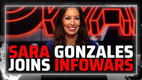 Sara Gonzalez Nails It In Powerful Infowars Interview