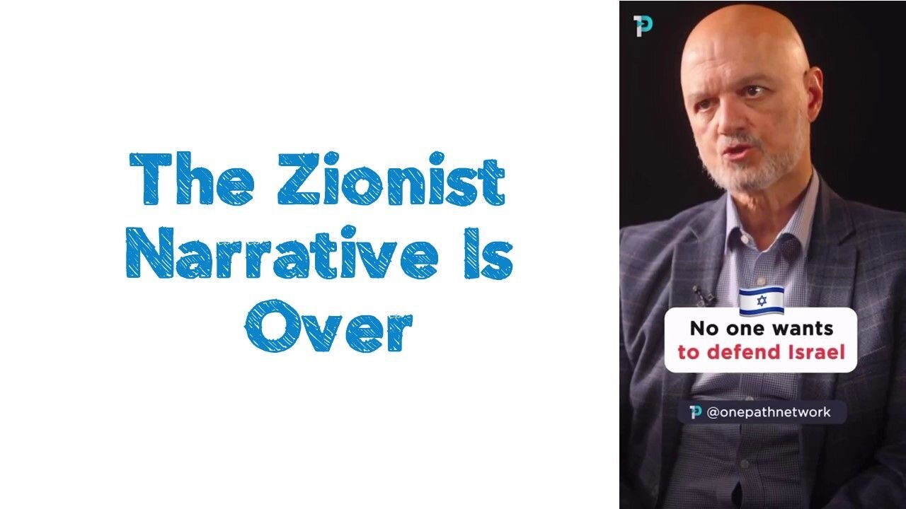 The Zionist Narrative Is Over