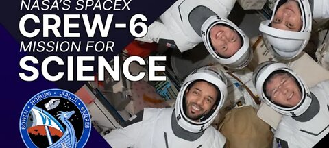 The Science of NASA's SpaceX Crew-6 Mission