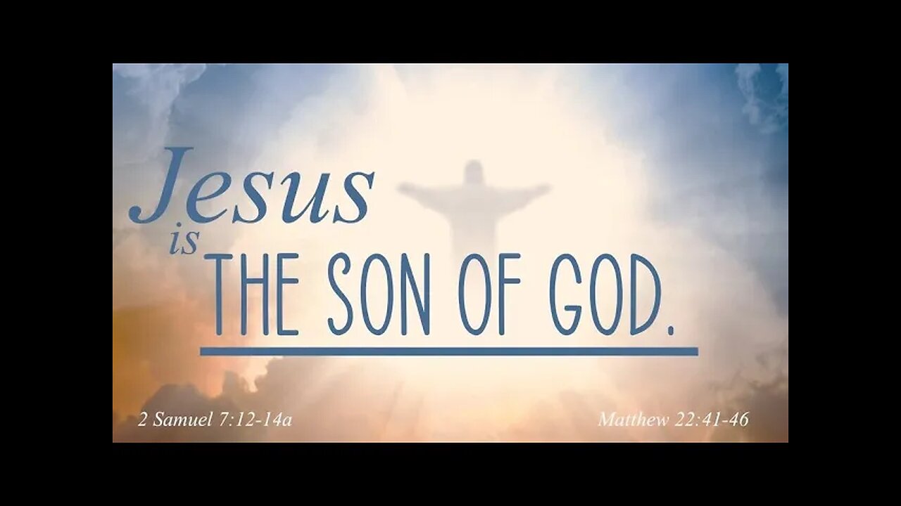 JESUS IS THE SON OF GOD