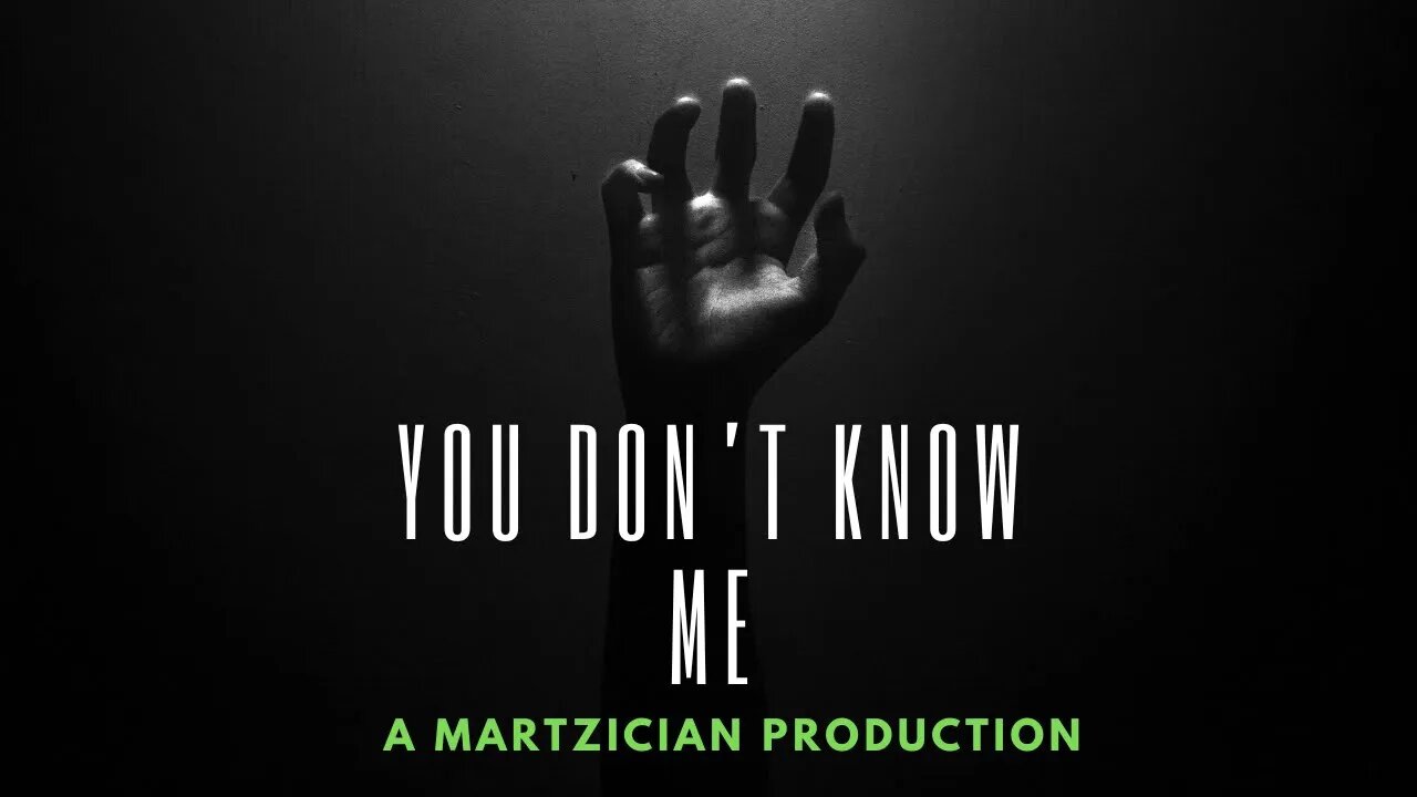 You Don't Know Me