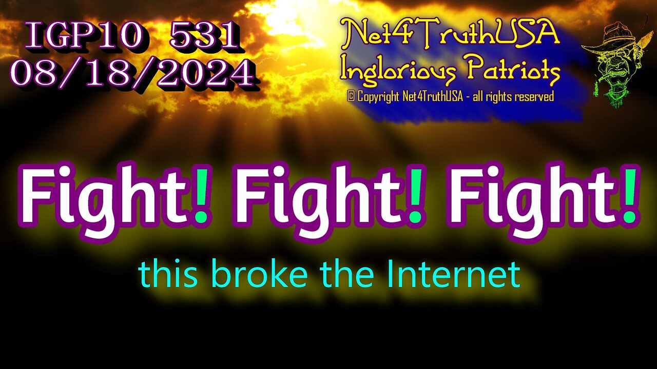 IGP10 531 - Fight Fight Fight - this broke the Internet