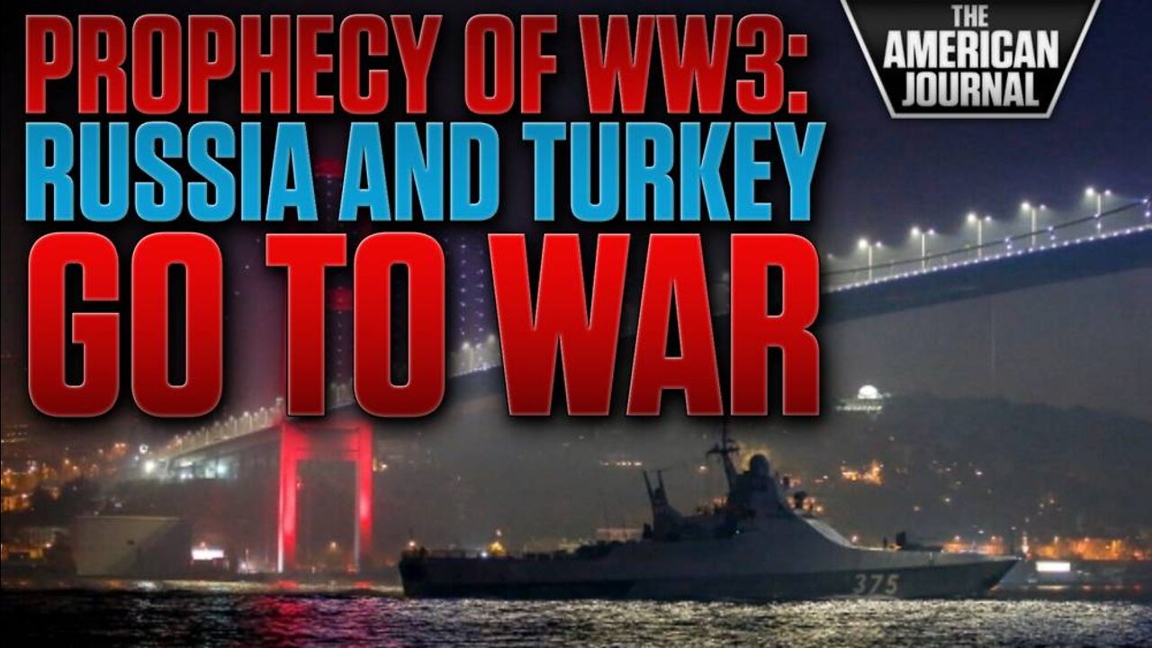 Armageddon Prophecy Says WW3 Will Break Out Between Russia And Turkey