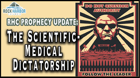 The Scientific - Medical Dictatorship [Prophecy Update]