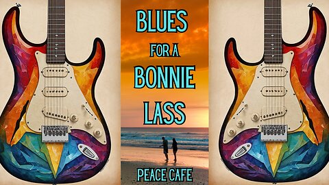 Blues For A Bonnie Lass