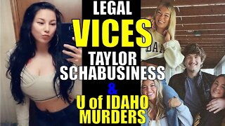 TAYLOR SCHABUSINESS & UNIVERSITY OF IDAHO MURDERS!