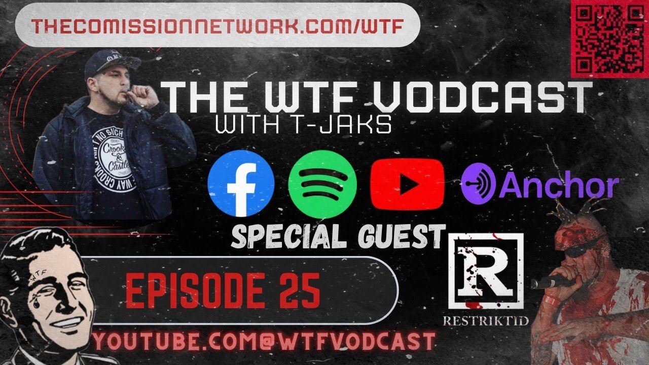 The WTF Vodcast EPISODE 25 - Featuring Restriktid