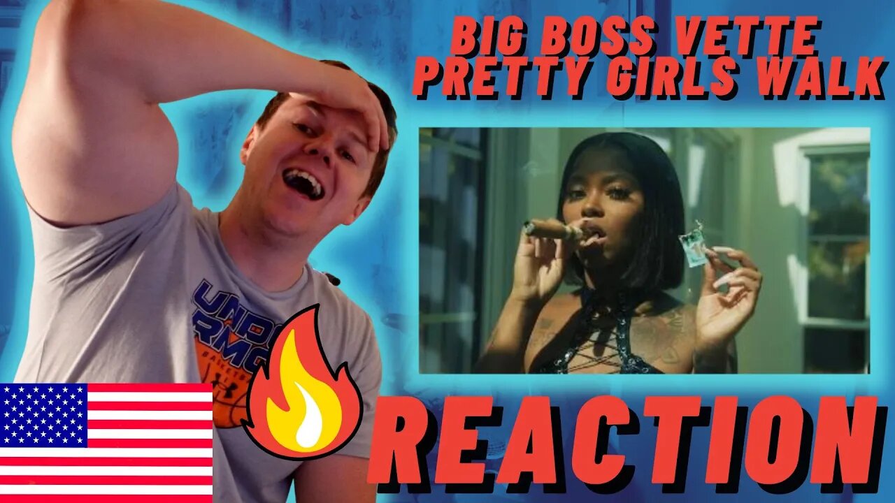 Big Boss Vette - Pretty Girls Walk - IRISH REACTION FIRST TIME