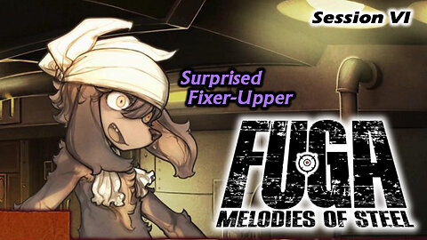Master Jin-Splosions | Fuga: Melodies of Steel [NG+] (Session VI)