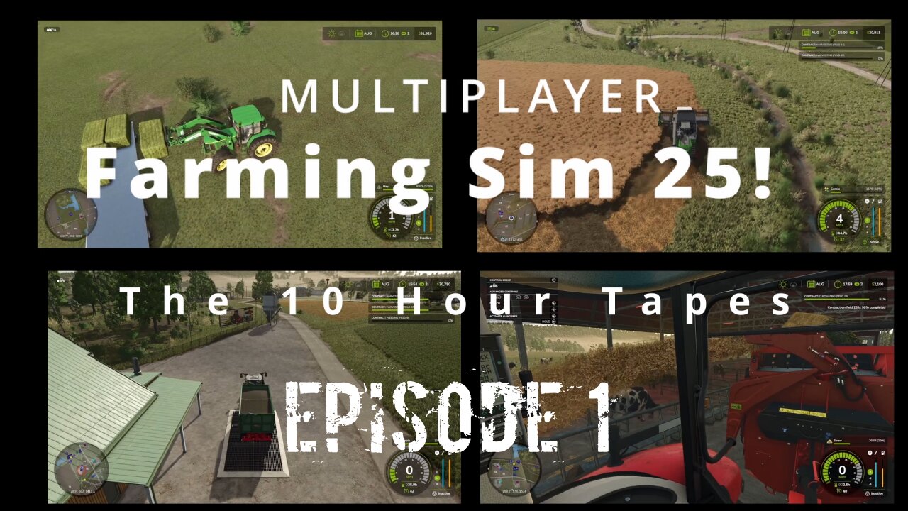 FS25 MULTIPLAYER ZIELONKA Ep 1 | First Steps | The 10 Hour Tapes