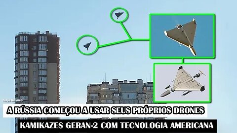 A Rússia Começou A Usar Seus Próprios Drones Kamikazes Geran-2 Com Tecnologia Americana