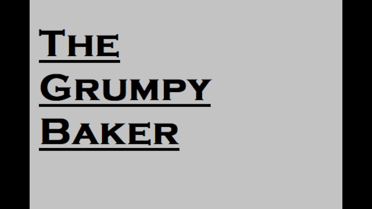 The Grumpy Baker