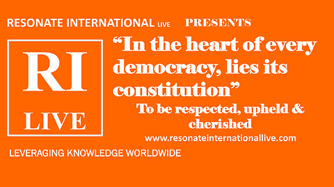 “In the heart of every democracy, lies its constitution” To be respected, upheld & cherished