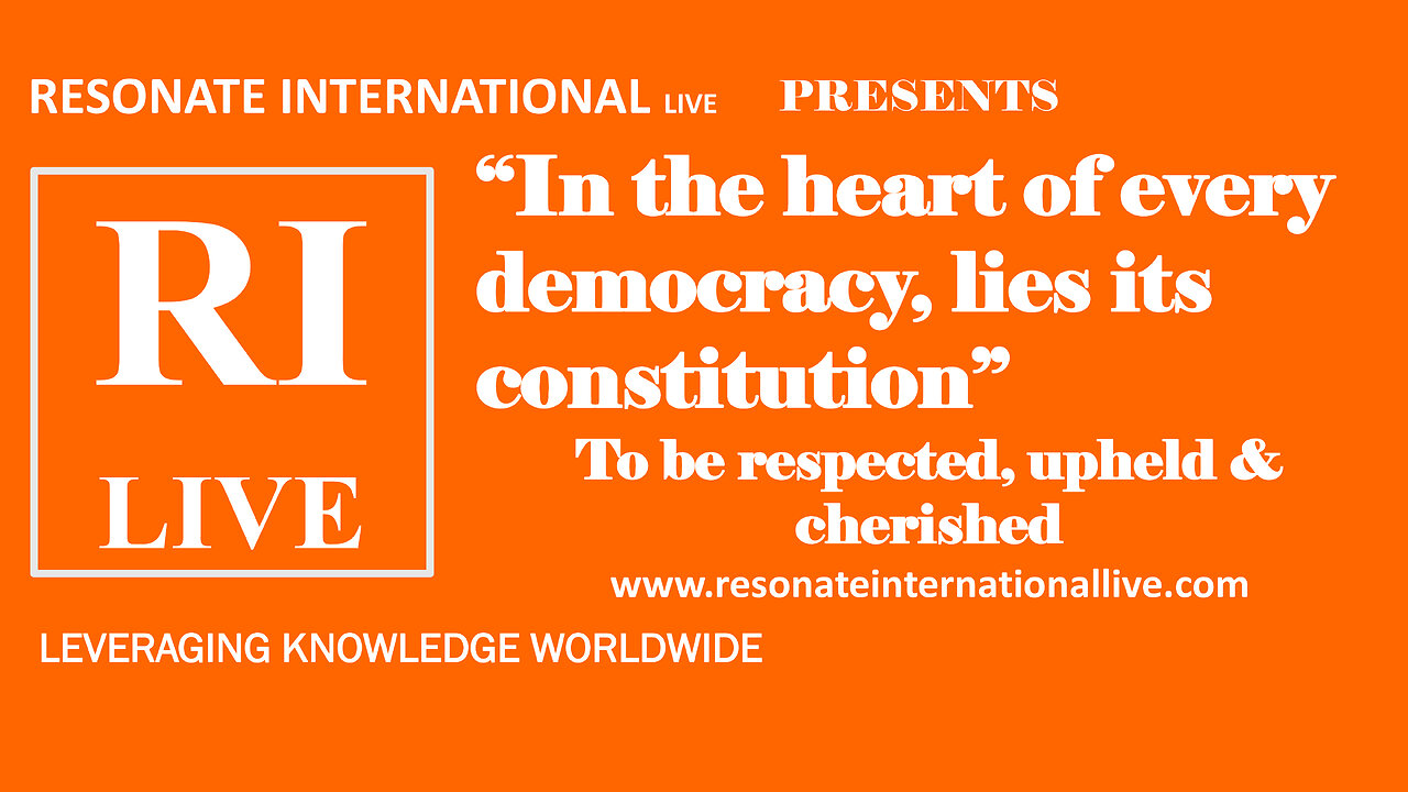 “In the heart of every democracy, lies its constitution” To be respected, upheld & cherished