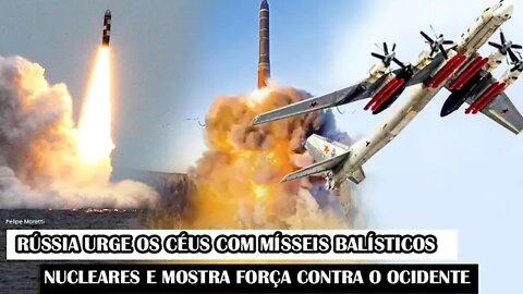 Rússia Urge Os Céus Com Mísseis Balísticos Nucleares E Mostra Força Contra O Ocidente