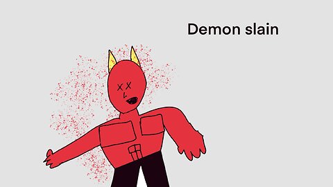 Demon slain