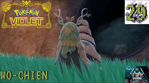 Pokemon Violet Playthrough Part 29: Wo-Chien