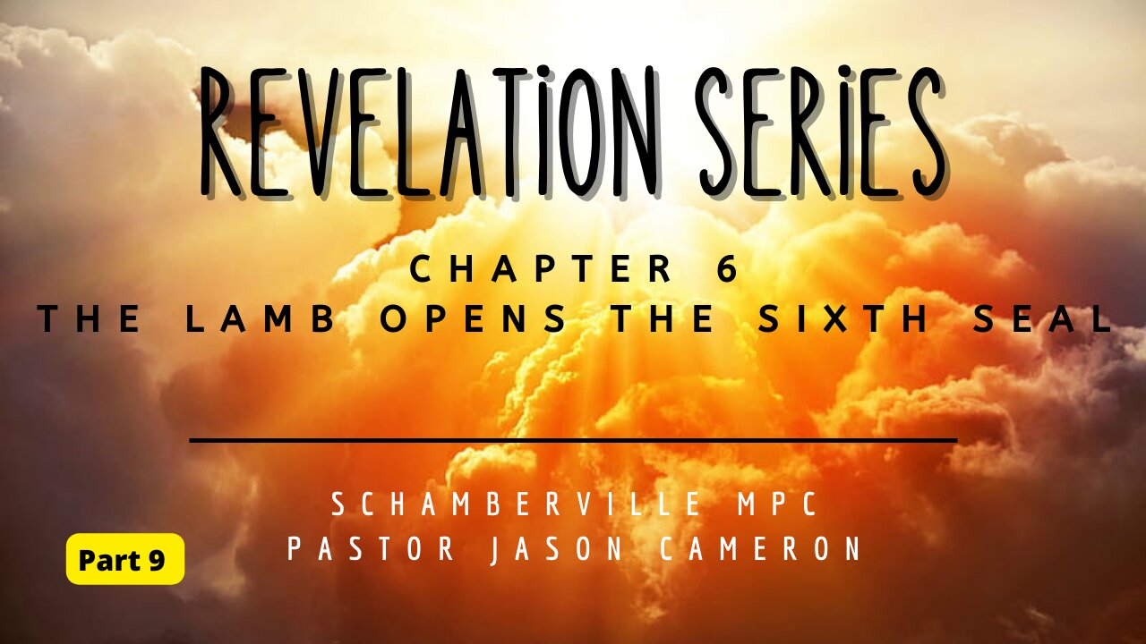 Revelation Series: Part 9