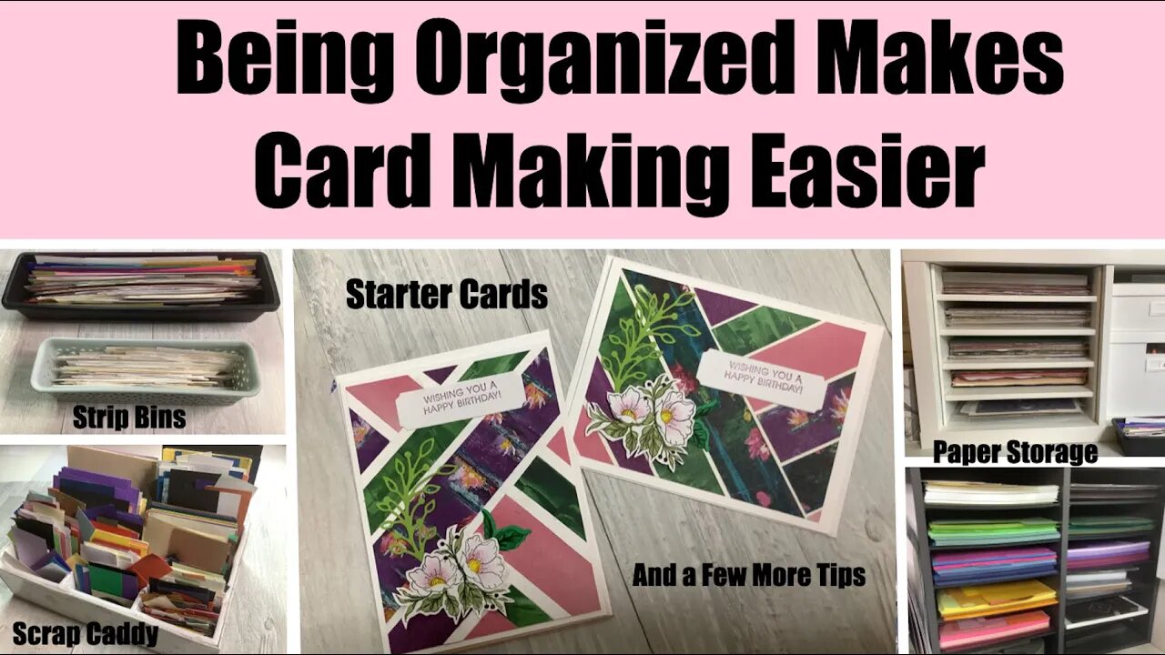 Organization Makes Card Making Easier