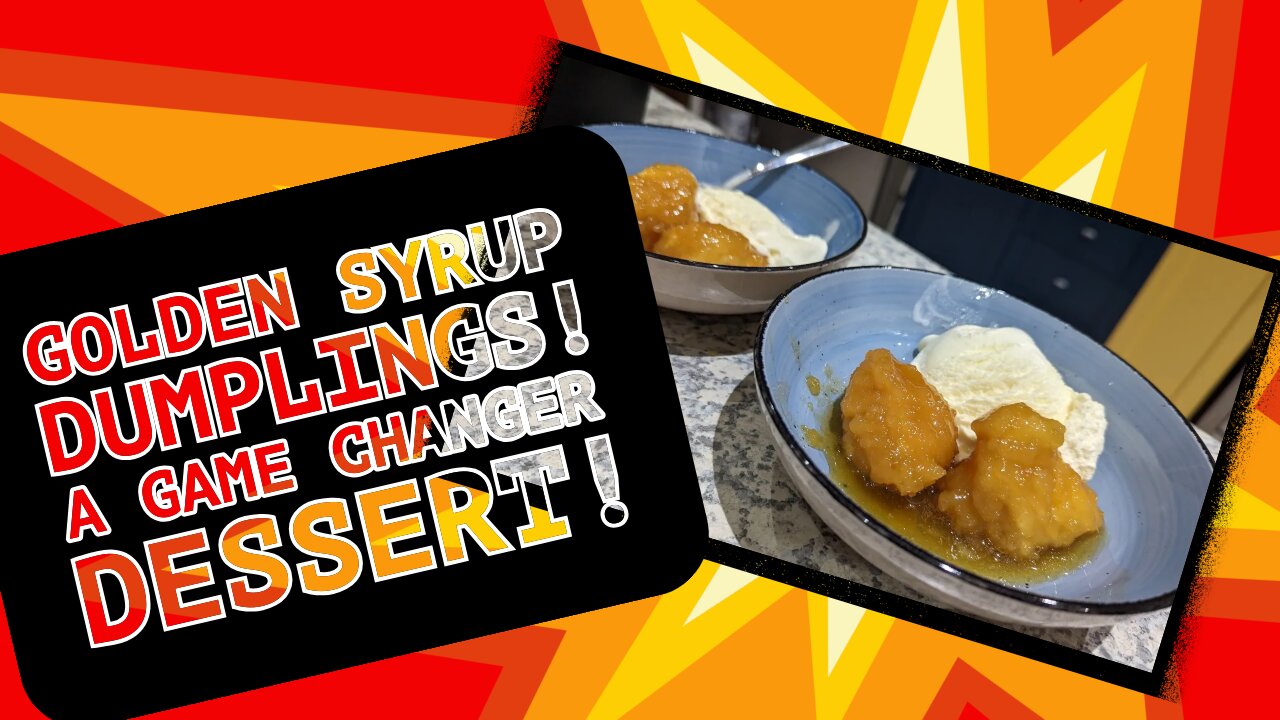 Golden Syrup Dumplings - A game changer dessert