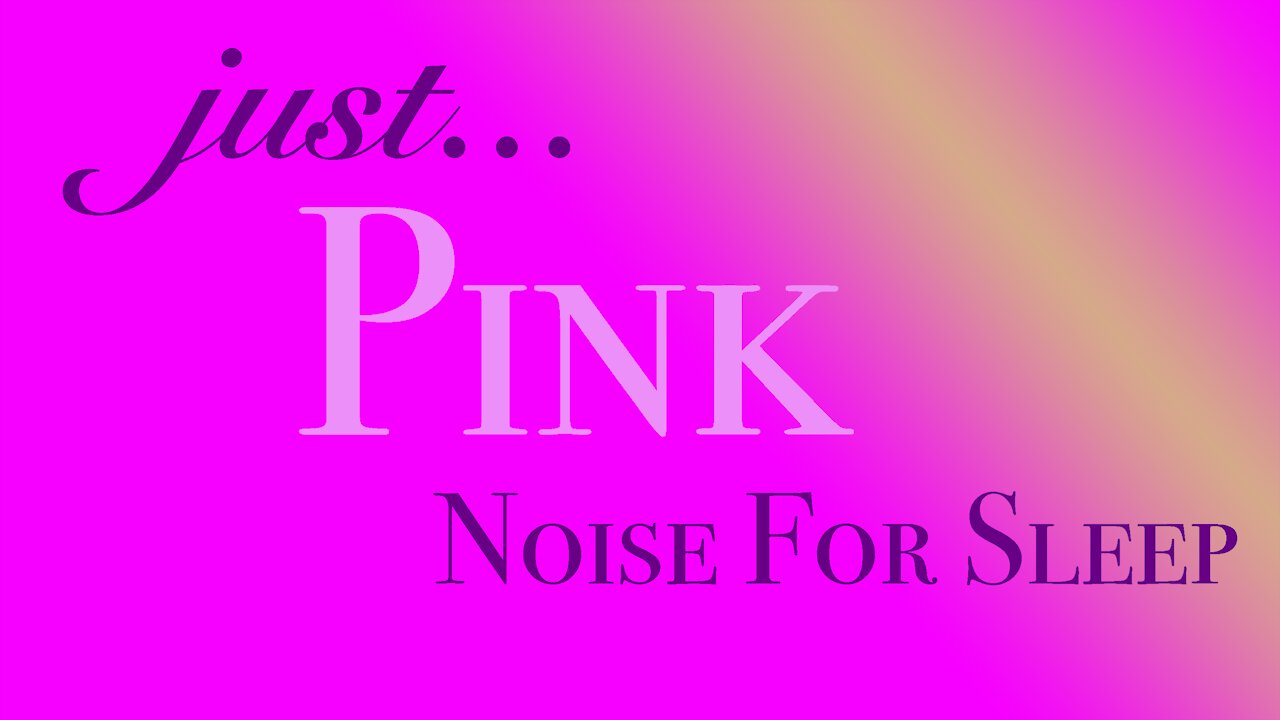 Just PINK Noise - 10 HOURS - For Sleeping And Noise Blocking