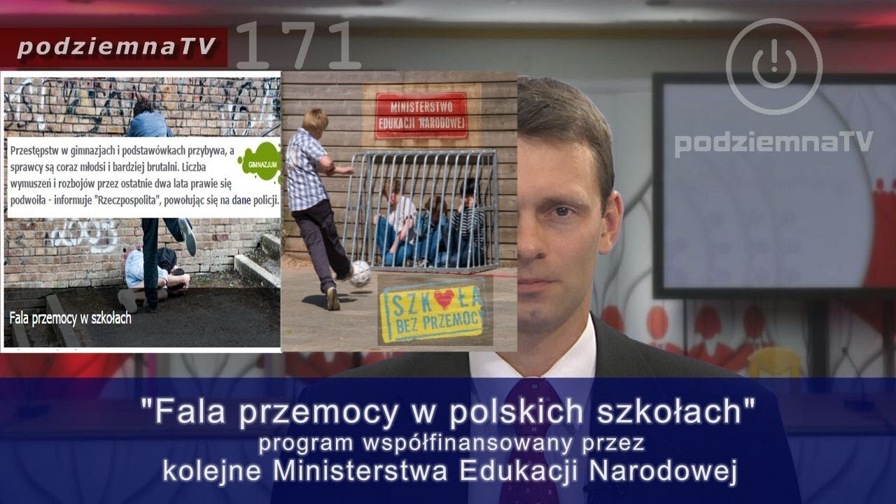 podziemna TV - Absurdalne stereotypy nt. Państwowej Edukacji i przymusu w XXI wieku #171 (22.06.2017)