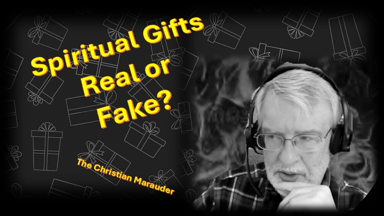 Spiritual Gifts Real or Fake?