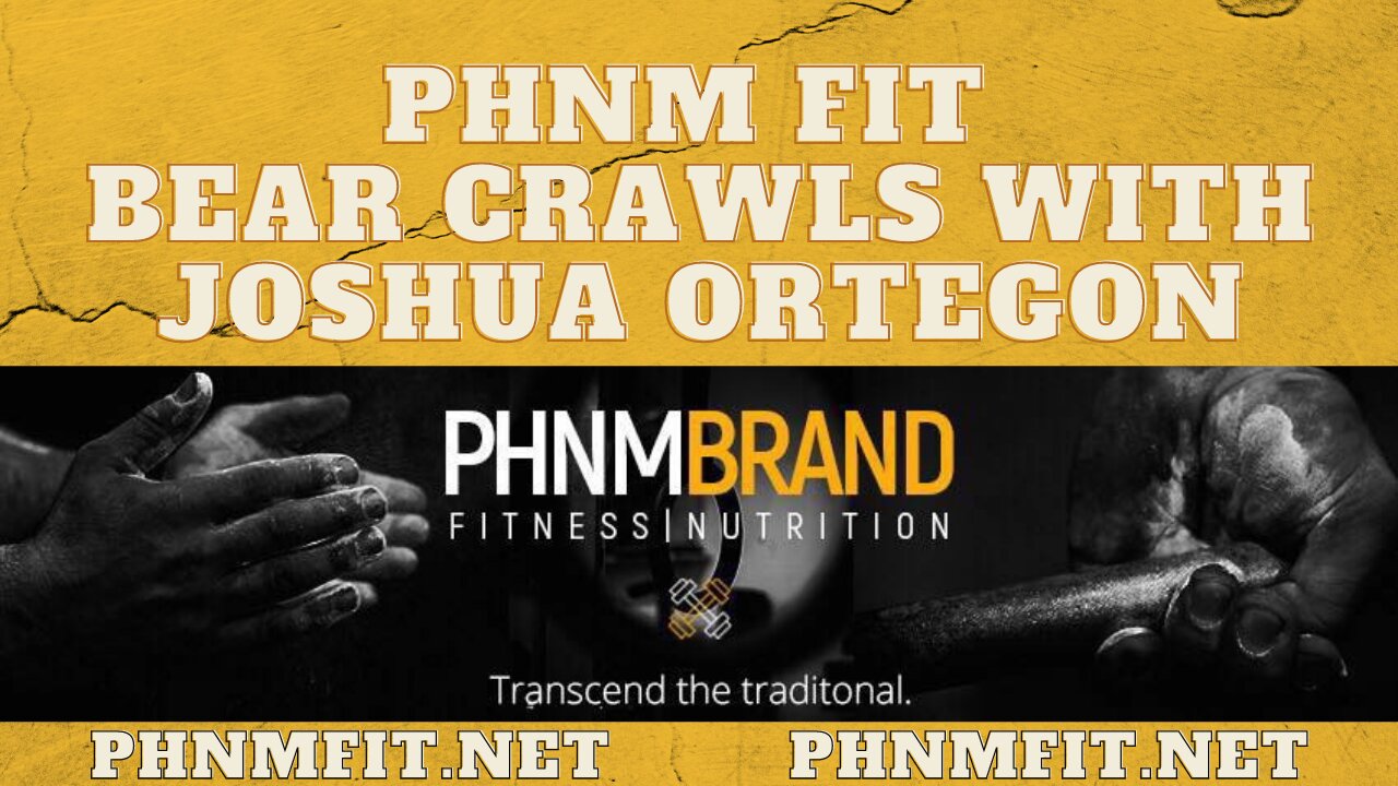 PHNM FIT Bear Crawls with Joshua Ortegon