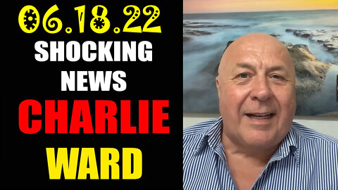 Charlie Ward Shocking News June 18 2022