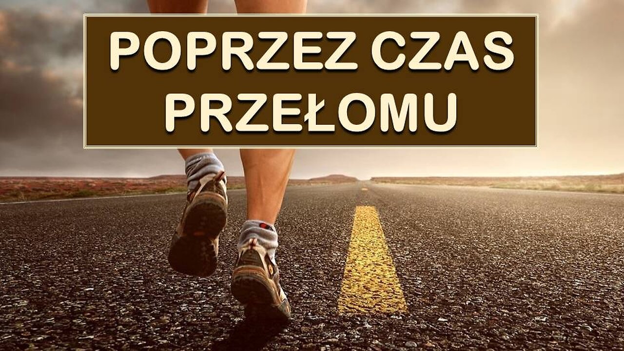 POPRZEZ CZAS PRZEŁOMU