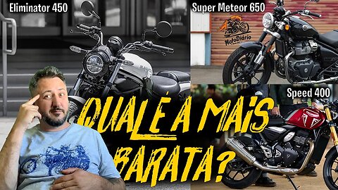 Eliminator 400, Meteor 650 e Speed 400 CONFIRMADAS para o BRASIL: QUAL É A MAIS BARATA?