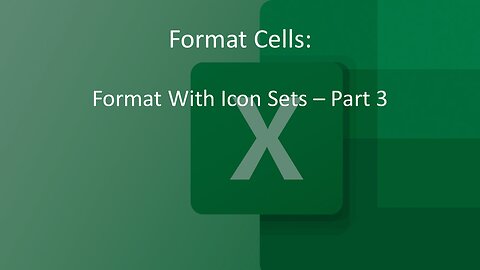 Conditional Formatting - Icon Sets 3