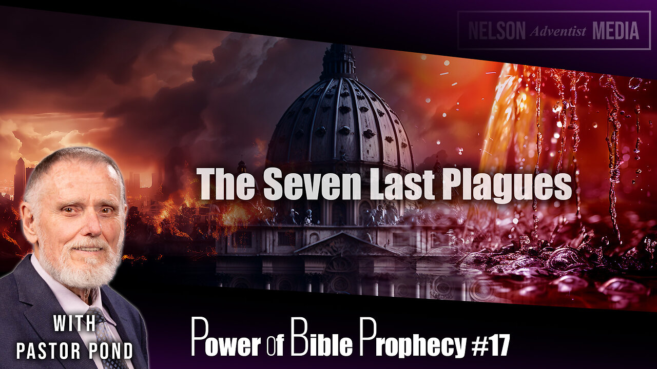 The Seven last Plagues | Power of Bible Prophecy #18 | Pastor Pond