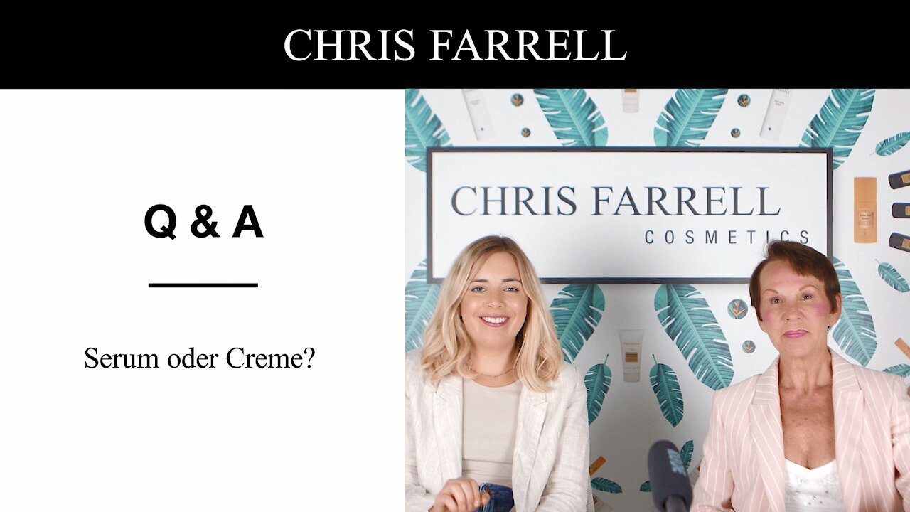 Serum oder Creme? I Q & A Chris Farrell