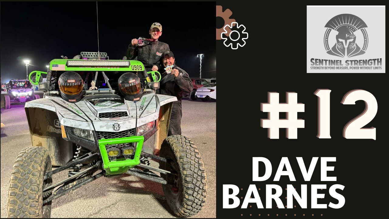 Dave Barnes D&D Racing | Sentinel Strength Ep #12