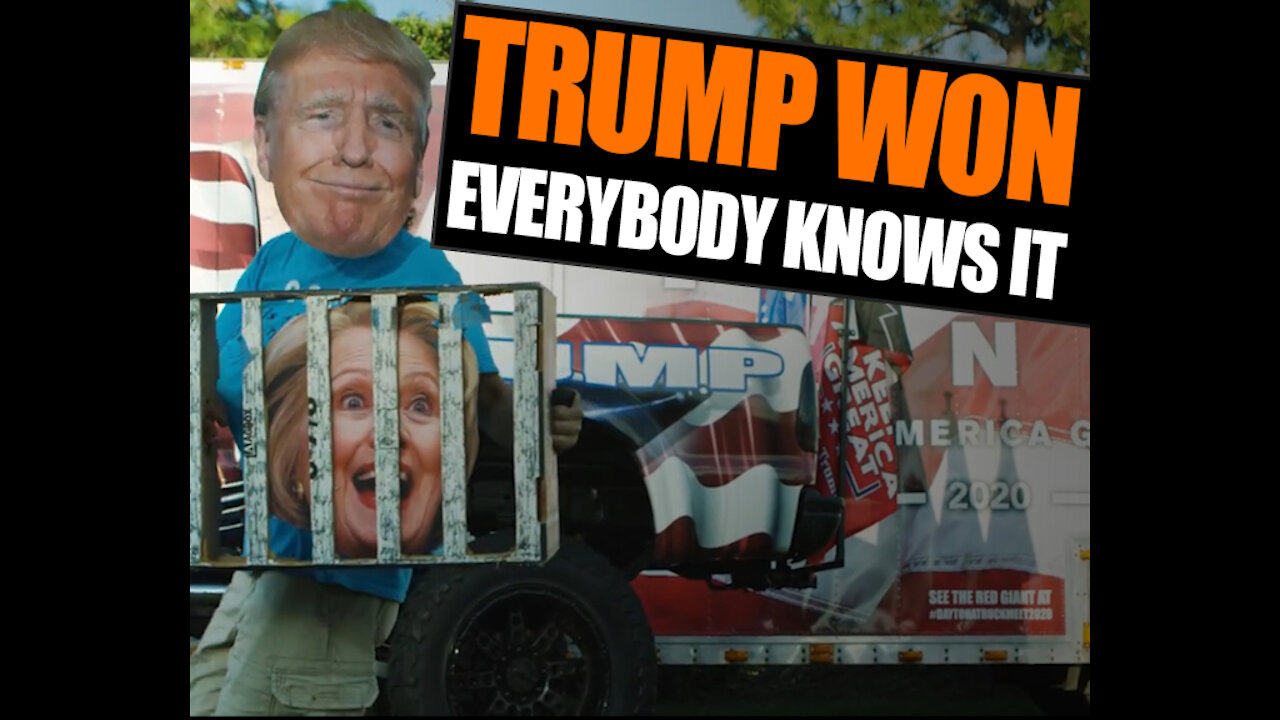 TRUMP WON - Everybody knows it.