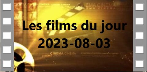 Les films du jour = 2023-08-03