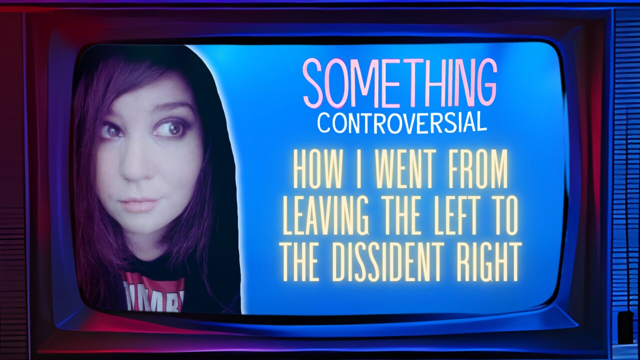 How I went from leaving the left to the dissident right, my red pill process