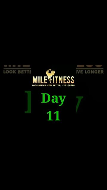 Day Eleven of Mile Fitness #shorts