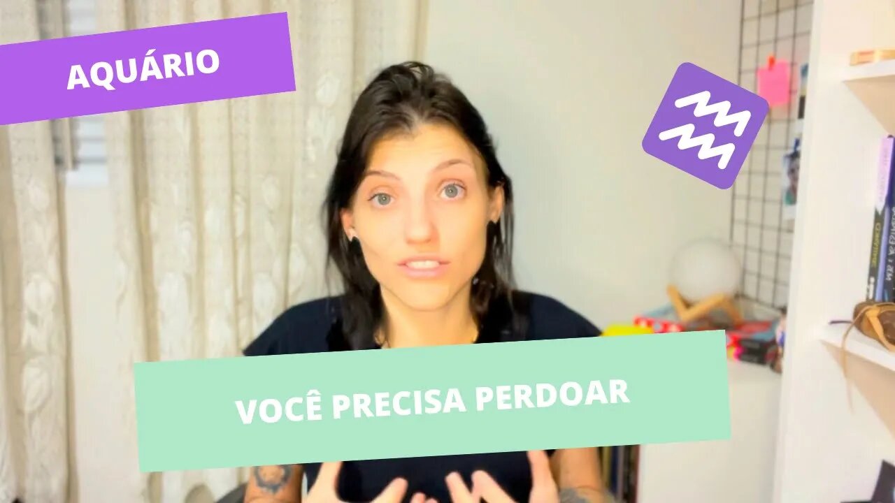 AQUÁRIO ♒️ SETEMBRO - PERDOE !!